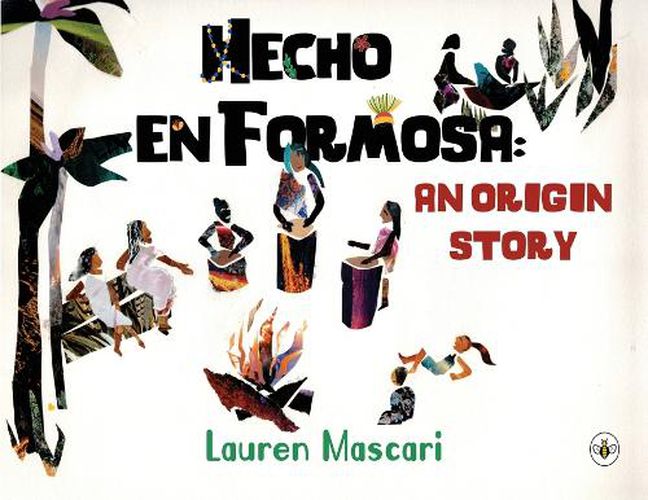 Cover image for Hecho en Formosa: An Origin Story