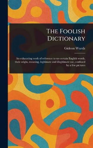 Cover image for The Foolish Dictionary