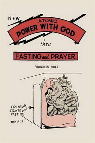 Cover image for Atomic Power with God, Through Fasting and Prayer