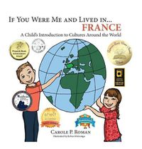 Cover image for If You Were Me and Lived in... France: A Child's Introduction to Cultures Around the World