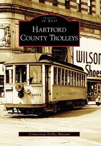 Cover image for Hartford County Trolleys