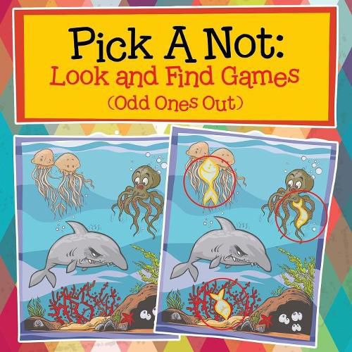 Cover image for Pick A Not: Look and Find Games (Odd Ones Out)