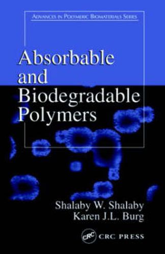 Cover image for Absorbable and Biodegradable Polymers