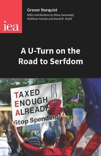 Cover image for A u-turn on the Road to Serfdom: Prospects for Reducing the Size of the State