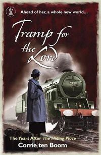 Cover image for Tramp for the Lord: The Years after 'The Hiding Place