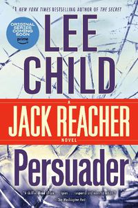 Cover image for Persuader: A Jack Reacher Novel