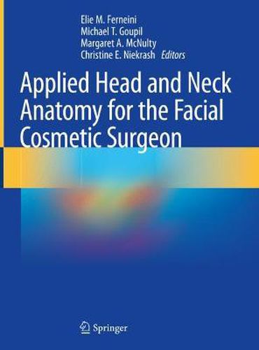 Cover image for Applied Head and Neck Anatomy for the Facial Cosmetic Surgeon