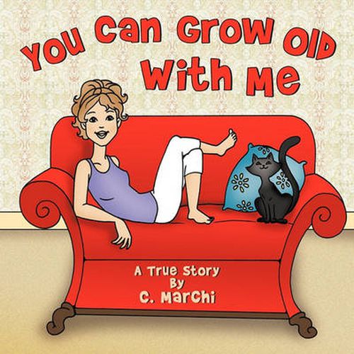 Cover image for You Can Grow Old with Me