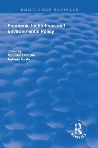 Cover image for Economic Institutions and Environmental Policy