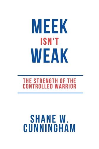 Cover image for Meek Isn't Weak