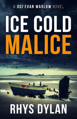 Ice Cold Malice: A DCI Evan Warlow Crime Thriller