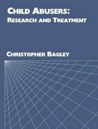 Cover image for Child Abusers: Research and Treatment