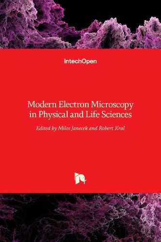 Cover image for Modern Electron Microscopy in Physical and Life Sciences