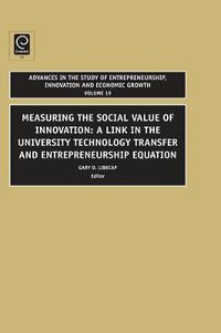 Cover image for Advances in the Study of Entrepreneurship, Innovation and Economic Growth