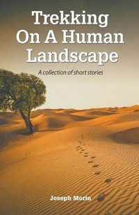 Cover image for Trekking On A Human Landscape