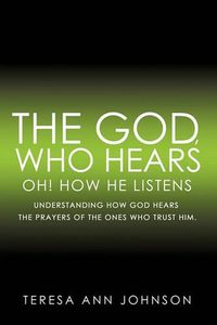 Cover image for The God, Who Hears