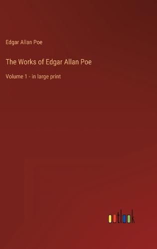 Cover image for The Works of Edgar Allan Poe