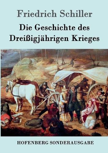 Cover image for Die Geschichte des Dreissigjahrigen Krieges