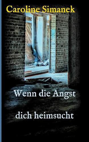 Cover image for Wenn die Angst dich heimsucht