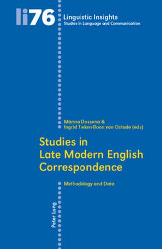 Cover image for Studies in Late Modern English Correspondence: Methodology and Data