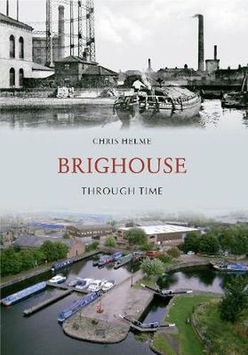 Cover image for Brighouse Through Time