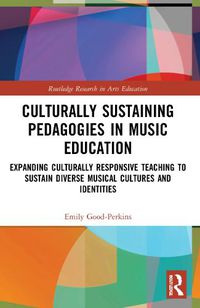 Cover image for Culturally Sustaining Pedagogies in Music Education