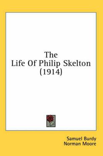 The Life of Philip Skelton (1914)