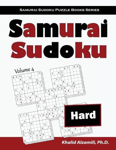 Cover image for Samurai Sudoku: 500 Hard Sudoku Puzzles Overlapping into 100 Samurai Style