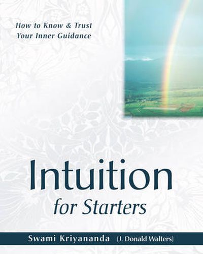 Cover image for Intuition for Starters: How to Know & Trust Your Inner Guidance