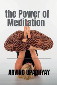 Cover image for The Power of Meditation