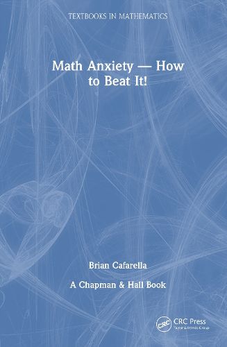 Cover image for Math Anxiety-How to Beat It!