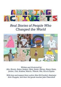 Cover image for Amazing Activists: Real Stories of People Who Changed the World