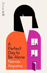 Cover image for A Perfect Day to be Alone