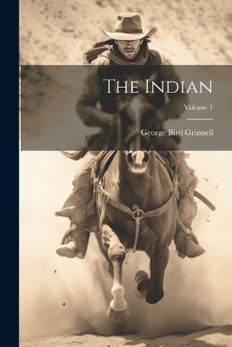 Cover image for The Indian; Volume 1