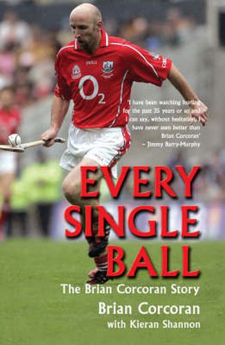 Every Single Ball: The Brian Corcoran Story