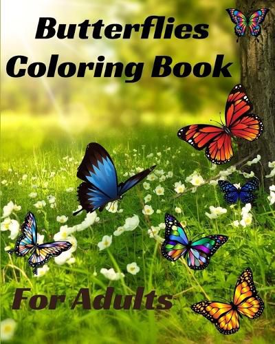 Cover image for Butterflies Coloring Book for Adults