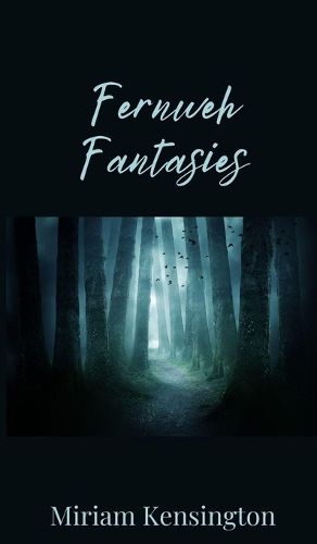 Cover image for Fernweh Fantasies