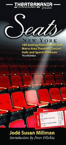 Seats: New York: 180 Seating Plans to New York Metro Area Theatres, Concert Halls and Sports Stadiums