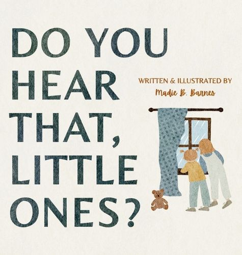 Cover image for Do You Hear That, Little Ones?
