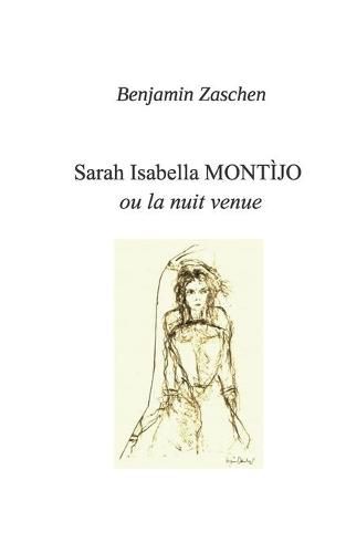 Sarah Isabella Montijo: ou la nuit venue