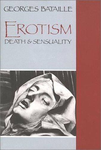 Cover image for Erotism: Death and Sensuality
