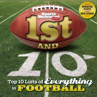 Cover image for 1st and 10 (Revised & Updated): Top 10 Lists of Everything in Football