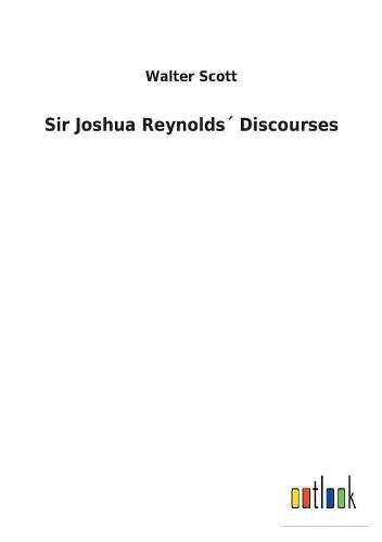 Sir Joshua Reynolds Discourses