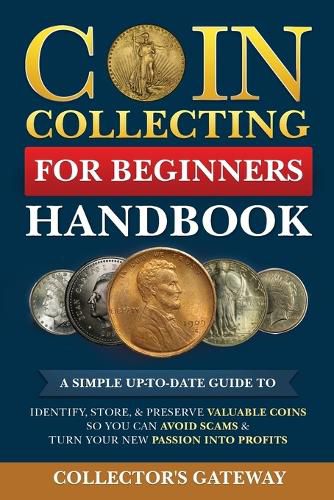 Cover image for Coin Collecting for Beginners Handbook