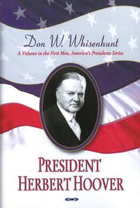 Cover image for President Herbert Hoover