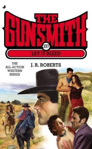 Cover image for The Gunsmith 397: Let It Bleed