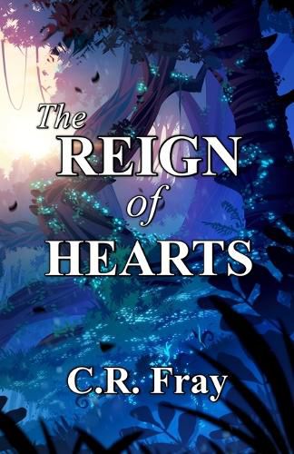 Cover image for The Reign of Hearts