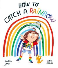 Cover image for How to Catch a Rainbow