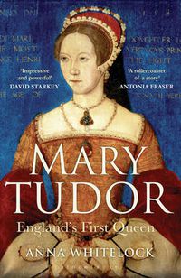 Cover image for Mary Tudor: England's First Queen