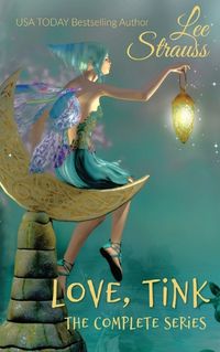 Cover image for Love, Tink: the Complete Series